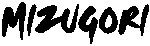 MIZUGORI